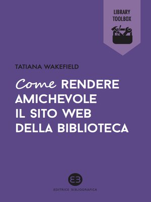 cover image of Come rendere amichevole il sito web della biblioteca